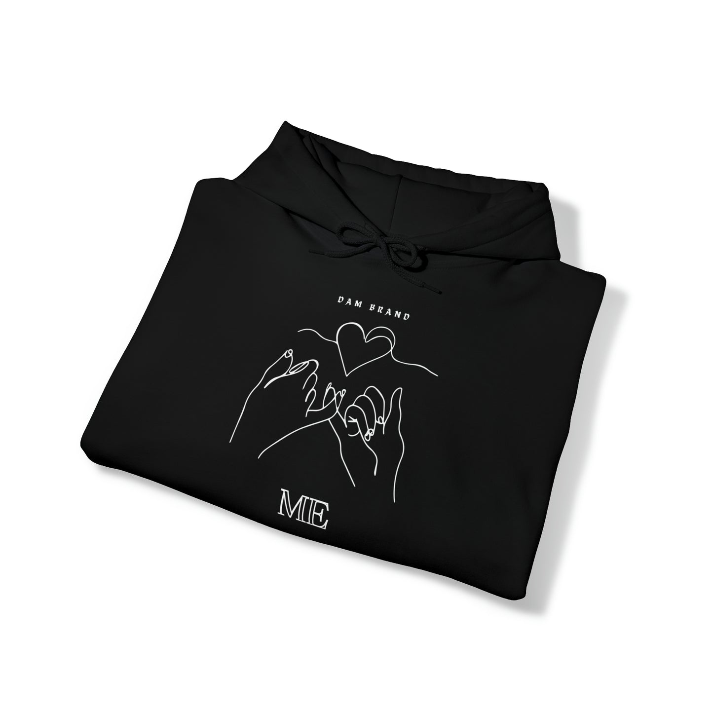 DAM BRAND ME Hoodie