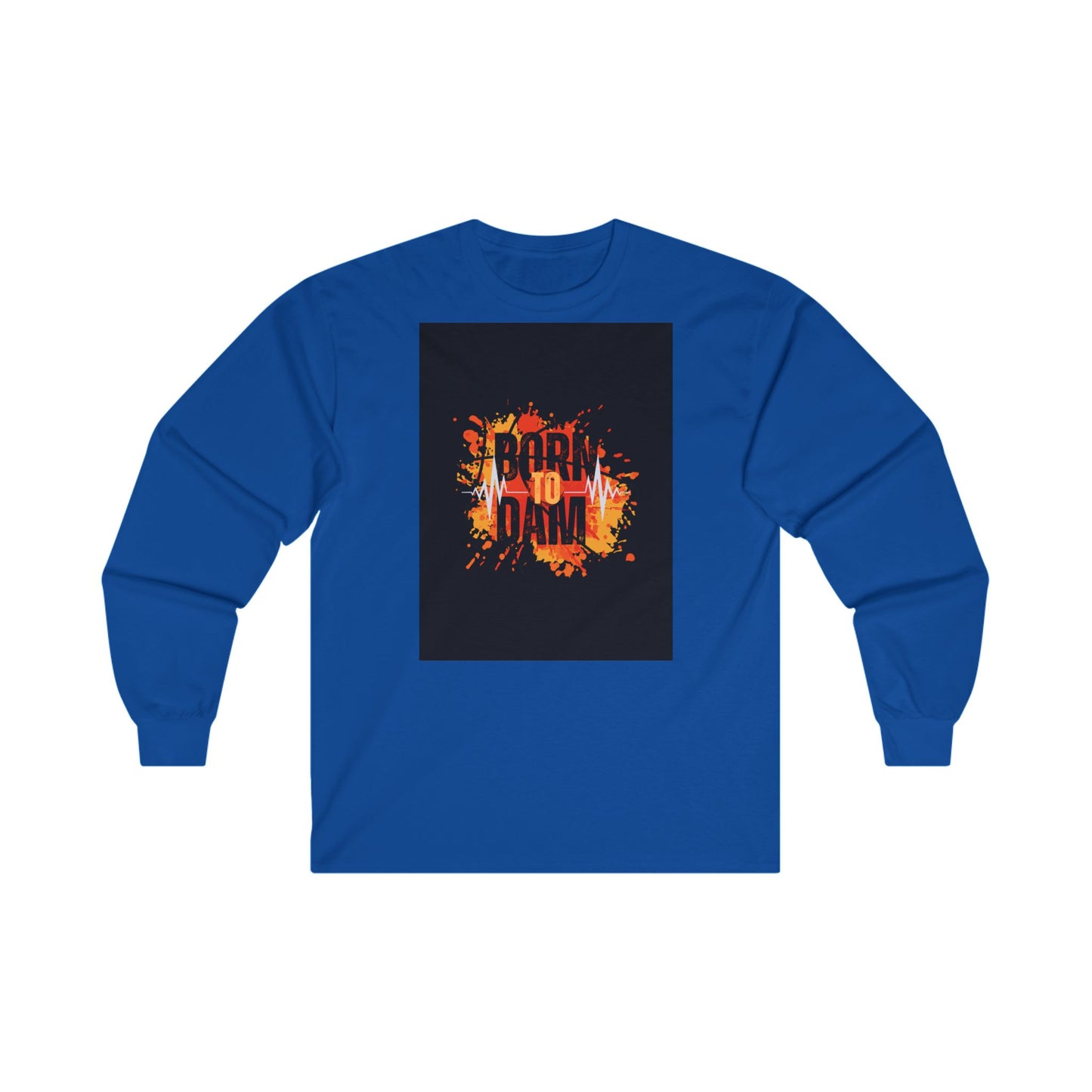 DAM BRAND BORN TO DAM Long Sleeve Tee