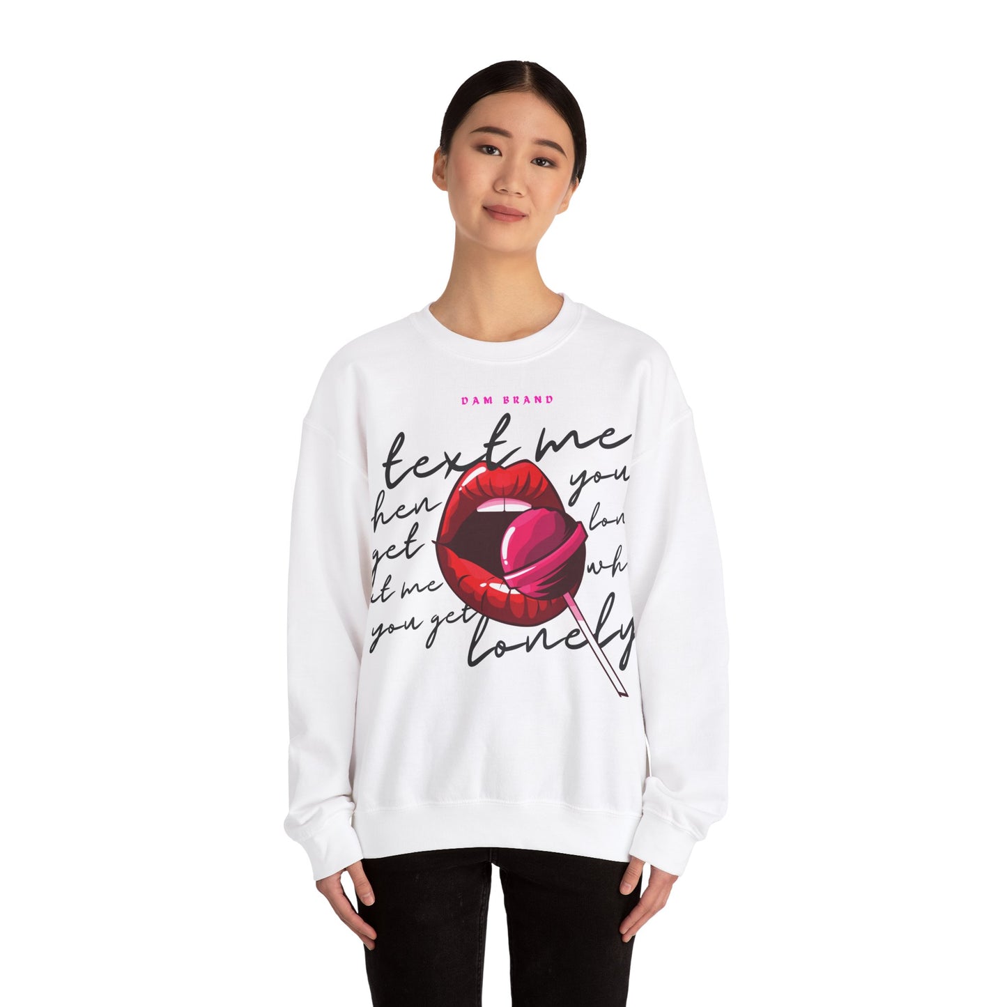 DAM BRAND TEXT ME Sweatshirt