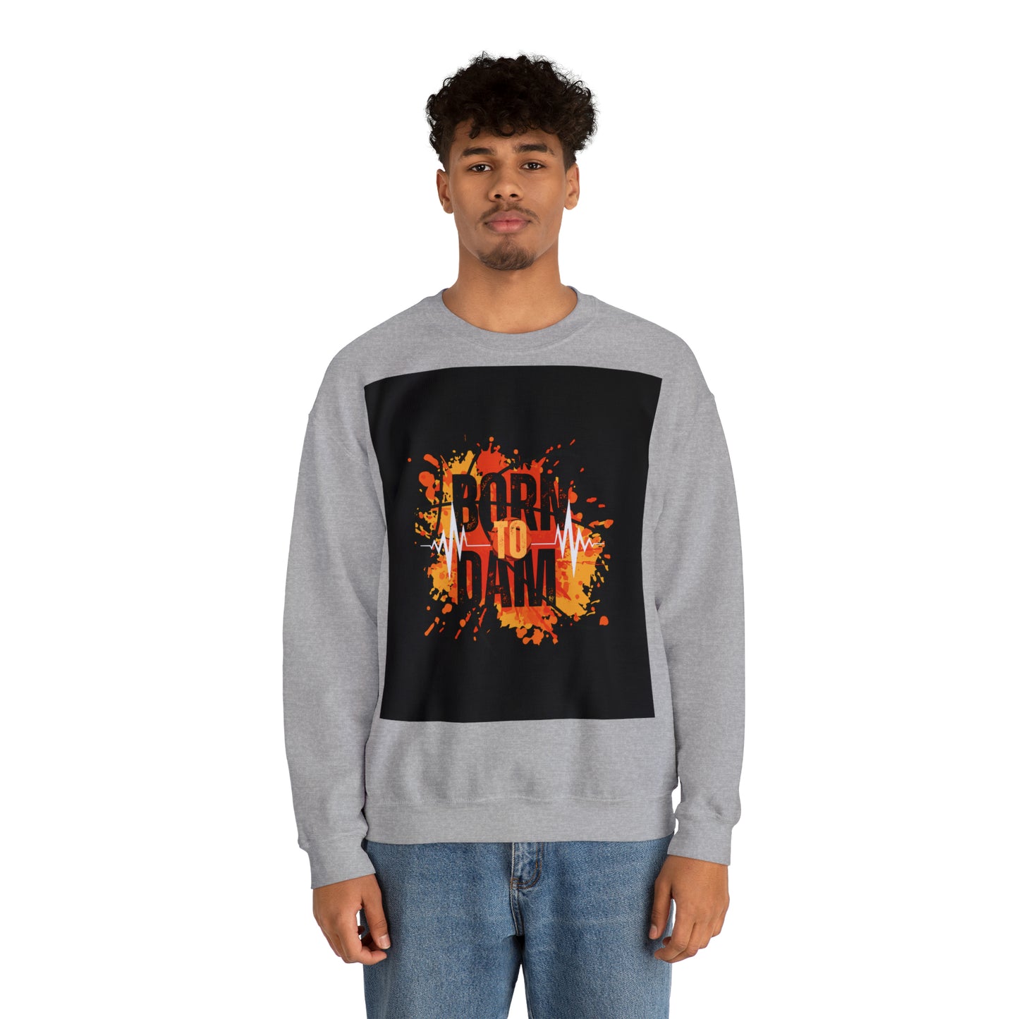 DAM BRAND BORN TO DAM Sweatshirt