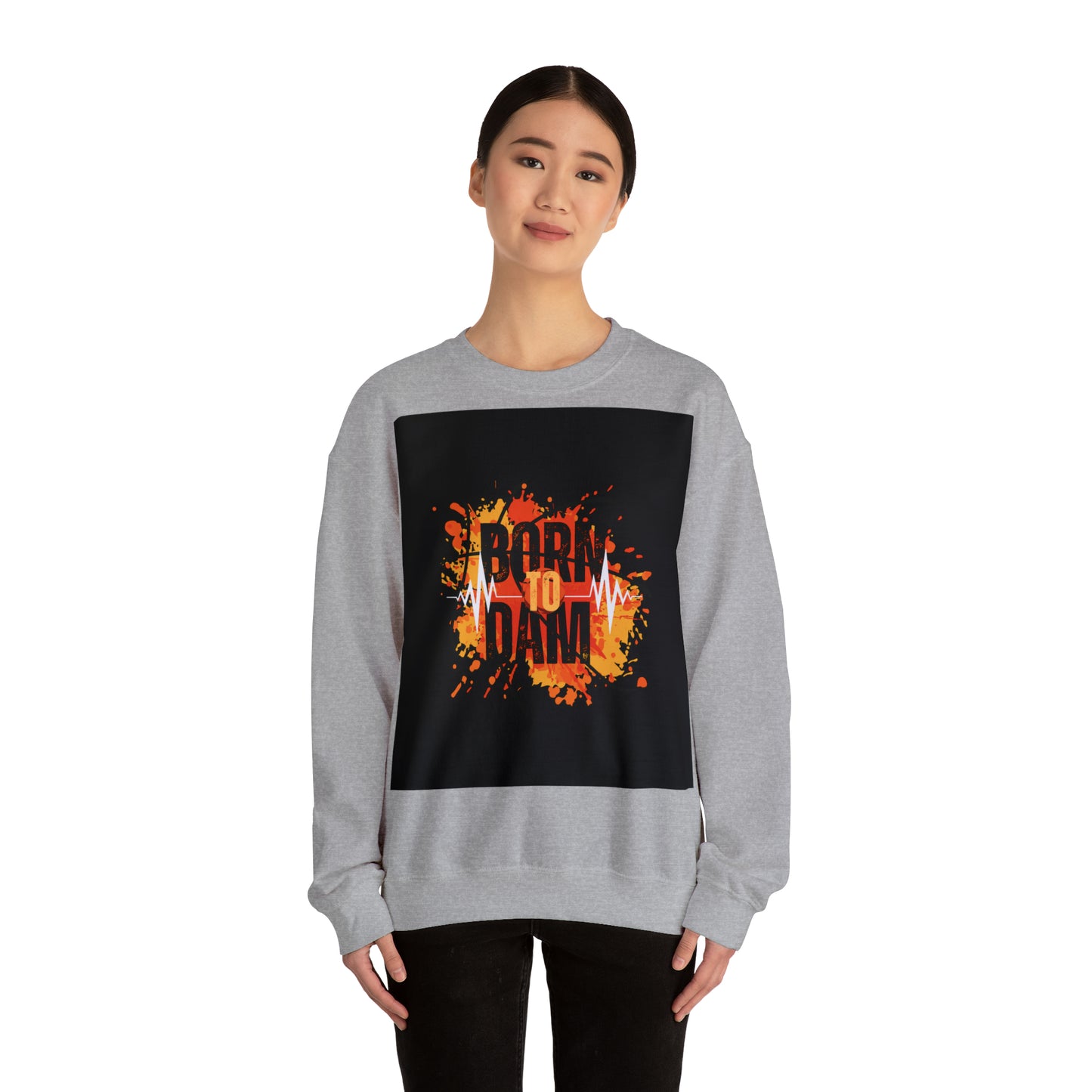 DAM BRAND BORN TO DAM Sweatshirt