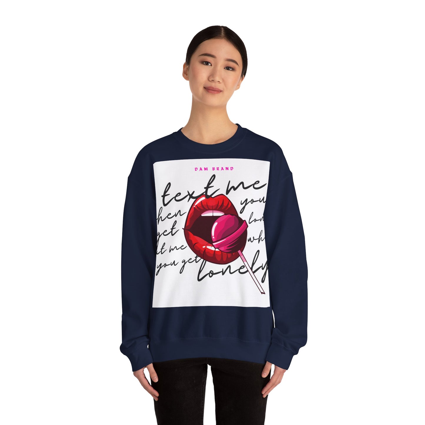 DAM BRAND TEXT ME Sweatshirt