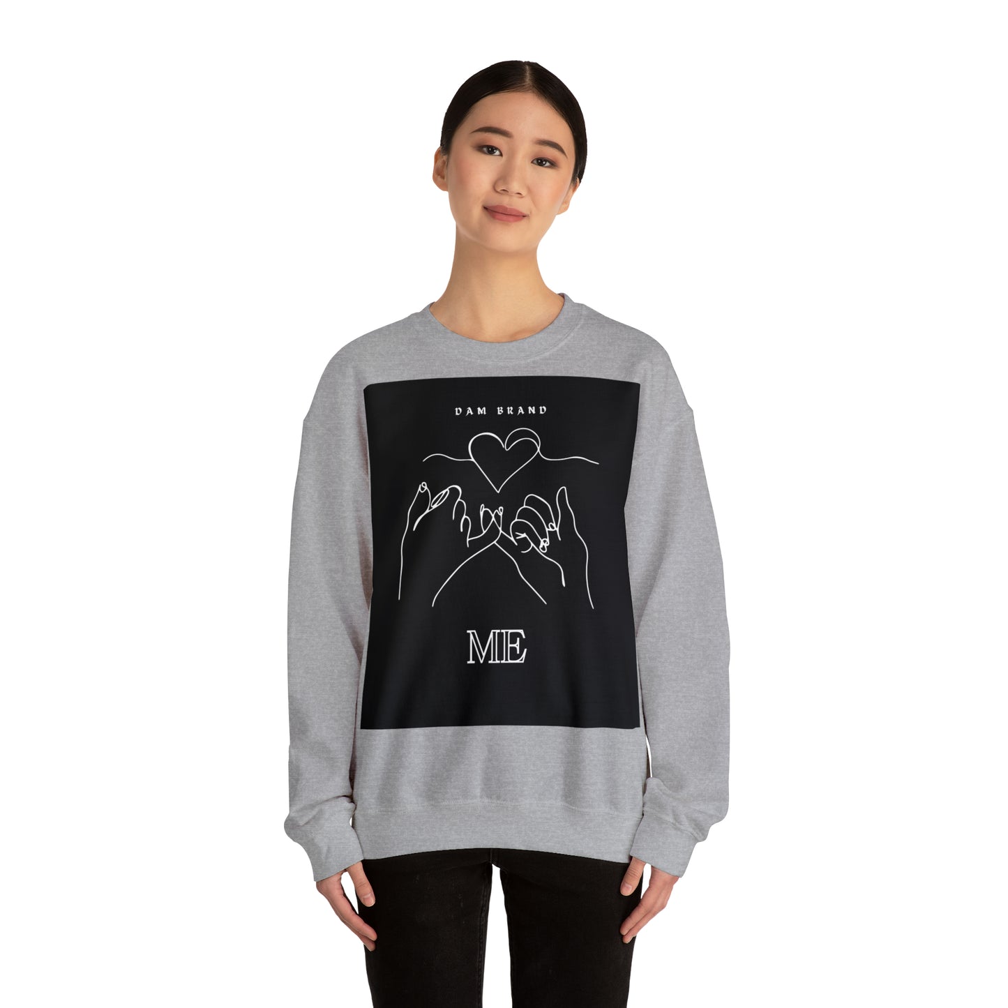 DAM BRAND ME Sweatshirt