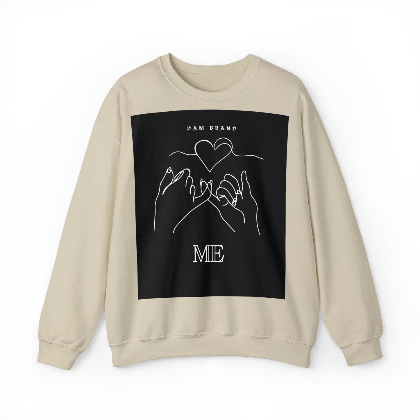 DAM BRAND ME Sweatshirt