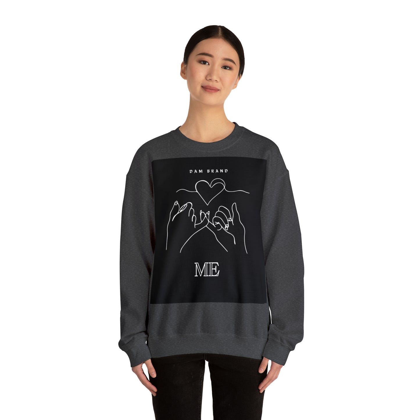 DAM BRAND ME Sweatshirt