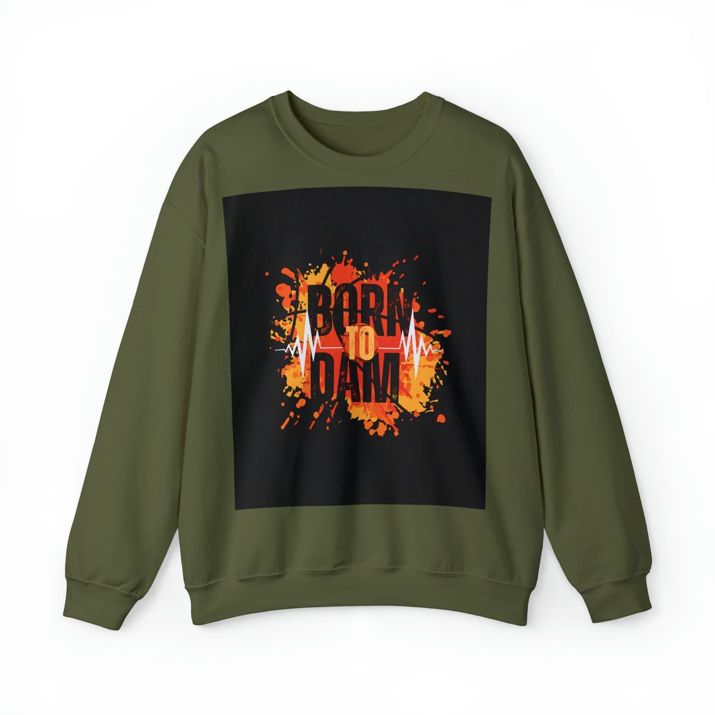 DAM BRAND BORN TO DAM Sweatshirt