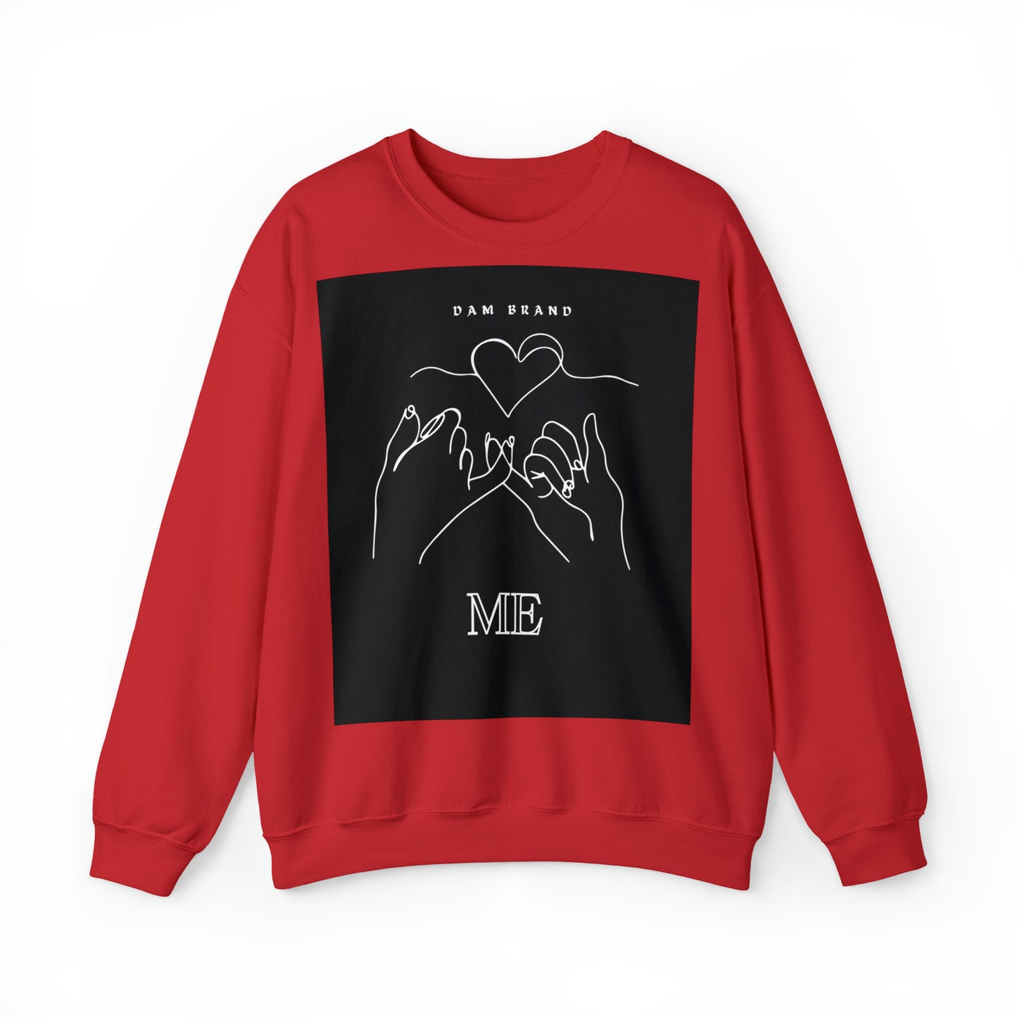 DAM BRAND ME Sweatshirt