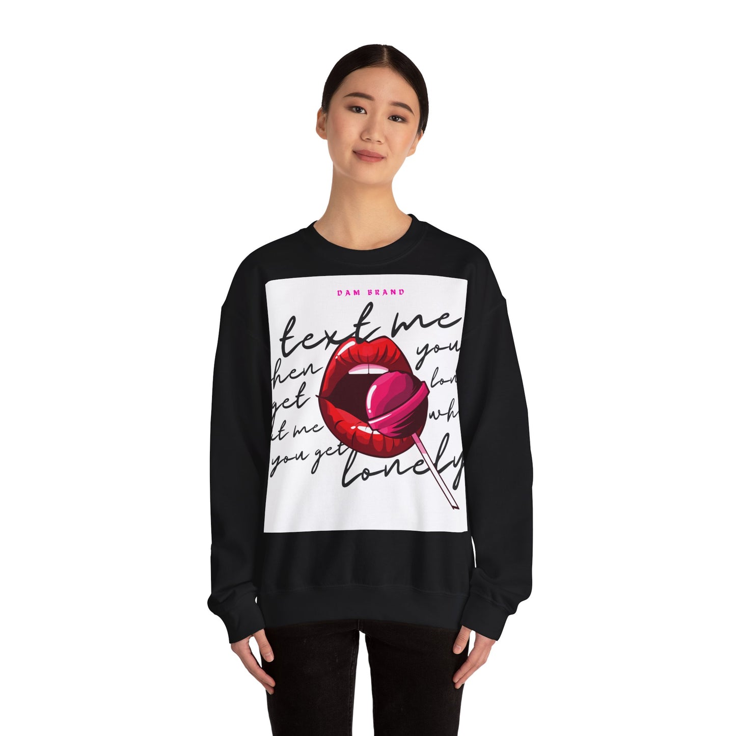 DAM BRAND TEXT ME Sweatshirt