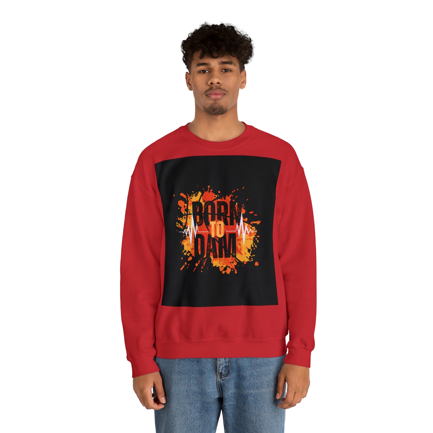 DAM BRAND BORN TO DAM Sweatshirt