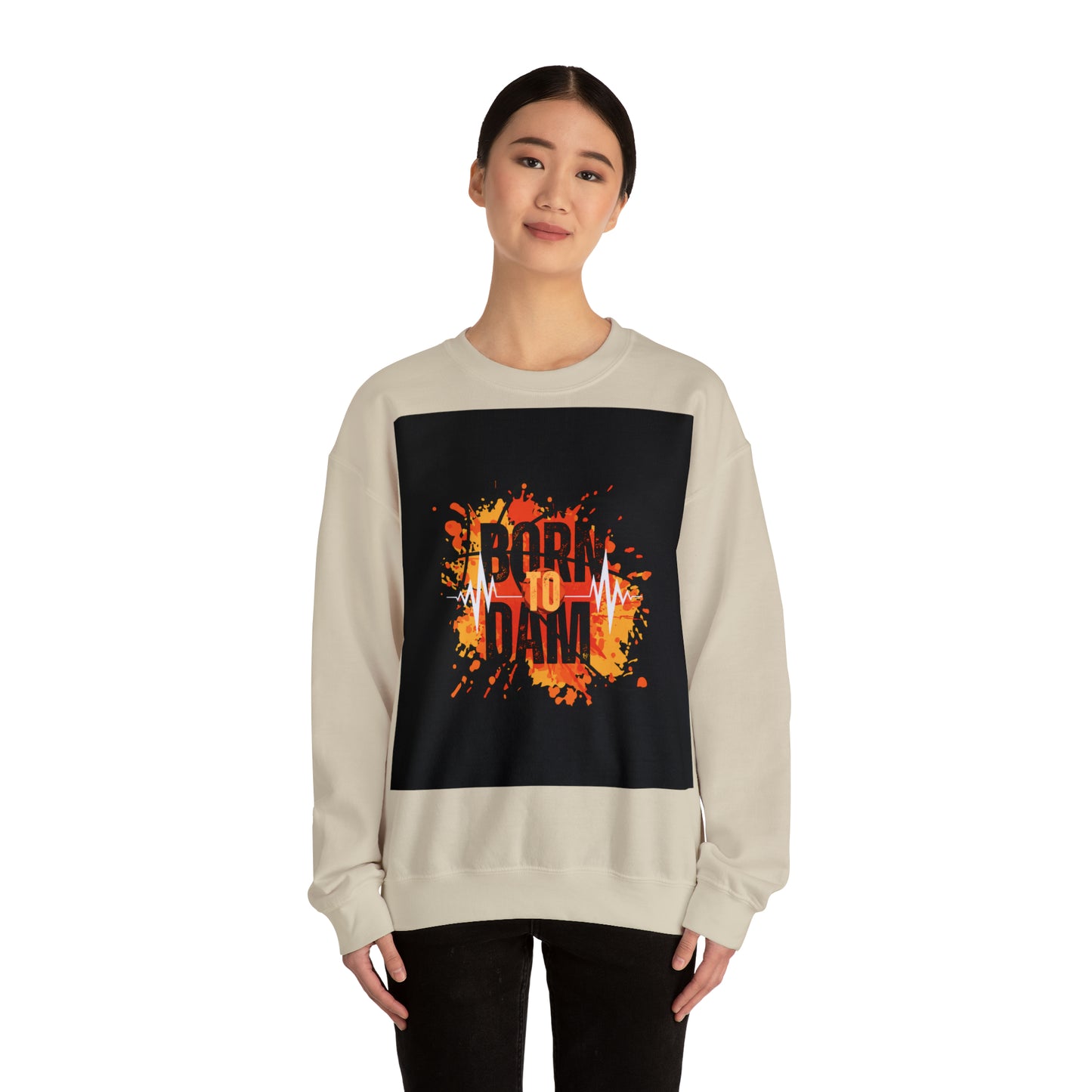 DAM BRAND BORN TO DAM Sweatshirt