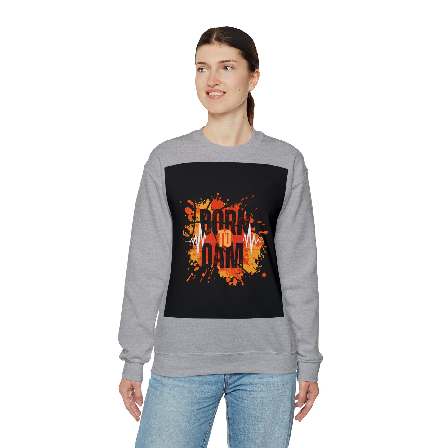 DAM BRAND BORN TO DAM Sweatshirt