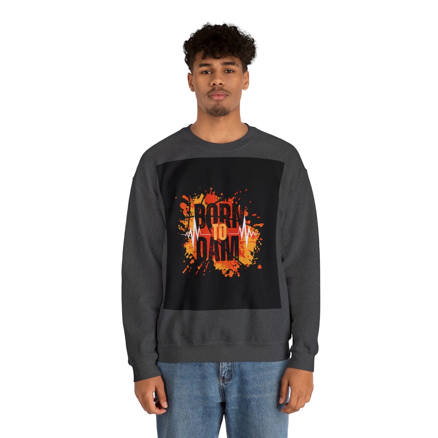 DAM BRAND BORN TO DAM Sweatshirt