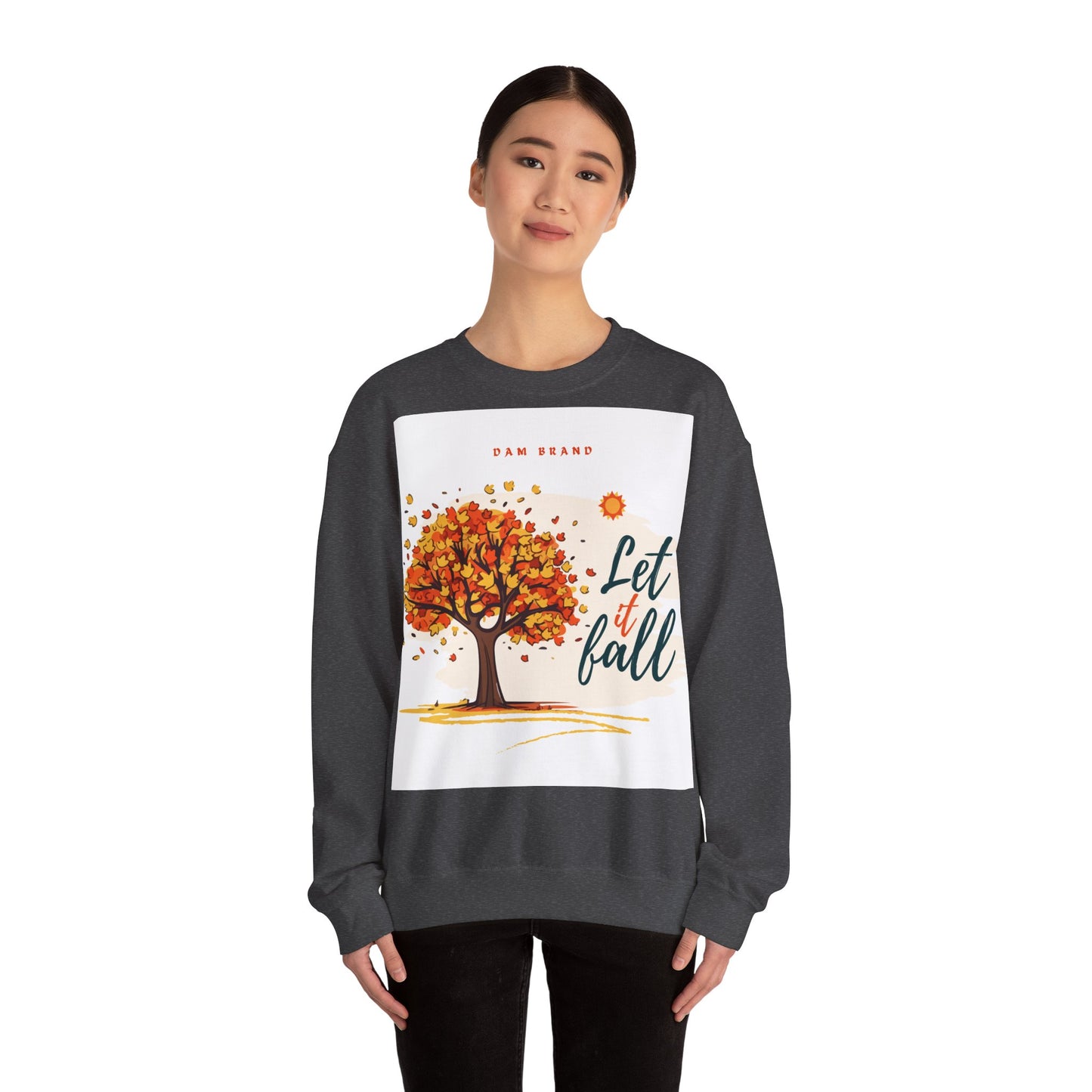 DAM BRAND LET IT FALL Sweatshirt